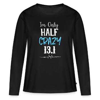 Je ne suis qu’à moitié fou 13.1 en cours d’exécution - T-shirt manches longues Premium bio Femme - noir - Devant - Julia (174cm)