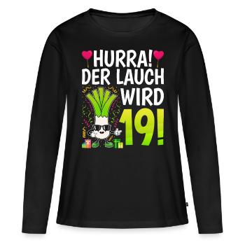 Hurra der Lauch wird 19 - Frauen Premium Bio Langarmshirt - Schwarz - Vorne - Julia (174cm)