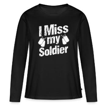 Soldier I Miss My Soldier Military Army Veteran - Women's Premium Organic Long Sleeve Shirt - black - Front - Julia (174cm)