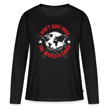 Soldat Dont Quit Until The World Is Saved Militär - Women's Premium Organic Long Sleeve Shirt - black - Front - Julia (174cm)