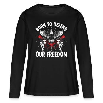 Soldier Born Defend Freedom Military Army Veteran - Women's Premium Organic Long Sleeve Shirt - black - Front - Julia (174cm)