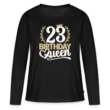 23ème anniversaire femme 23 ans 23ème 23er Queen - T-shirt manches longues Premium bio Femme - noir - Devant - Julia (174cm)