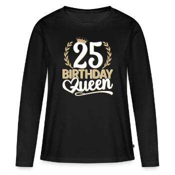 25ème anniversaire femme 25 ans 25ème 25er Queen - T-shirt manches longues Premium bio Femme - noir - Devant - Julia (174cm)