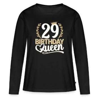 29th birthday woman 29 years old 29th 29er Queen - Women's Premium Organic Long Sleeve Shirt - black - Front - Julia (174cm)