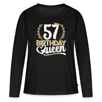 57. Geburtstag Frau 57 Jahre alt 57ter 57er Queen - Frauen Premium Bio Langarmshirt - Schwarz - Vorne - Julia (174cm)