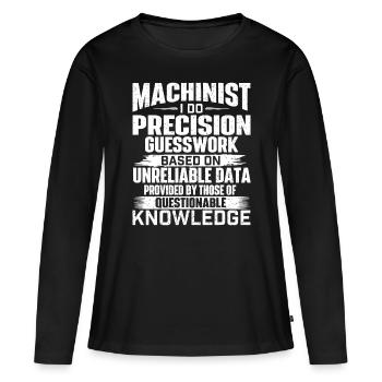 Maschinist I Precision Guesswork - CNC-Maschine O - Frauen Premium Bio Langarmshirt - Schwarz - Vorne - Julia (174cm)