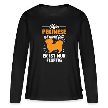 Pekinese ist nicht fett Peking-Palasthund - Frauen Premium Bio Langarmshirt - Schwarz - Vorne - Julia (174cm)