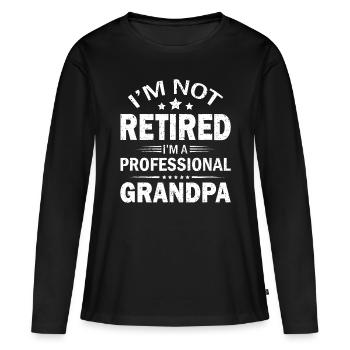 I'm Not Retired I'm A Professional Grandpa Father' - Women's Premium Organic Long Sleeve Shirt - black - Front - Julia (174cm)