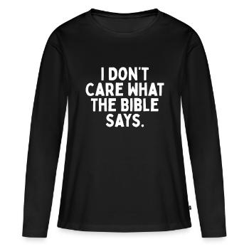 I Don’t Care What The Bible Says - Rainbow Pride - Women's Premium Organic Long Sleeve Shirt - black - Front - Julia (174cm)