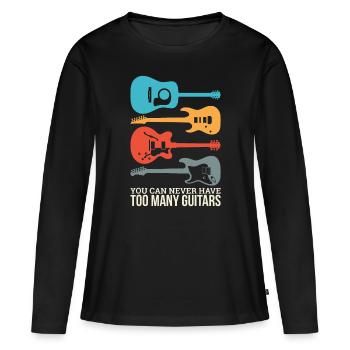You Can Never Have Too Many Guitarselectric bass - Women's Premium Organic Long Sleeve Shirt - black - Front - Julia (174cm)