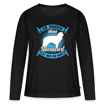 Ohne Hovawart nur ein Haus derber Bauernhund - Frauen Premium Bio Langarmshirt - Schwarz - Vorne - Julia (174cm)