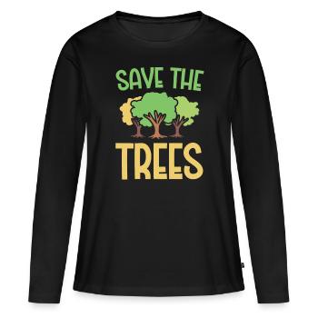 Environmental Activism Save The Trees Environmental Protection Earth - Women's Premium Organic Long Sleeve Shirt - black - Front - Julia (174cm)