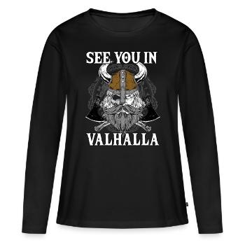 See You In Valhalla I Viking Warrior I Mythology - Frauen Premium Bio Langarmshirt - Schwarz - Vorne - Julia (174cm)