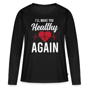 Cardiac Surgeon Make You Healthy Again Cardiac Surgery - Women's Premium Organic Long Sleeve Shirt - black - Front - Julia (174cm)
