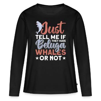 Béluga Béluga Baleine Observation des baleines Dauphin Dauphin - T-shirt manches longues Premium bio Femme - noir - Devant - Julia (174cm)