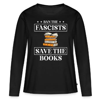 Interdire les fascistes Sauvez les livres Verbotener - T-shirt manches longues Premium bio Femme - noir - Devant - Julia (174cm)