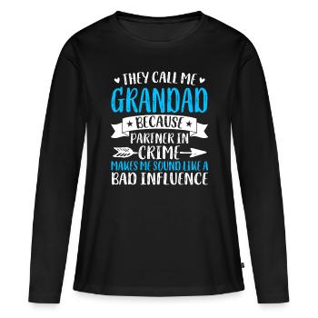 Familie Vatertag Sie nennen mich Großvater Partner in - Frauen Premium Bio Langarmshirt - Schwarz - Vorne - Julia (174cm)