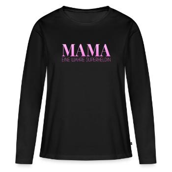 Mama Superheldin Spruch - Frauen Premium Bio Langarmshirt - Schwarz - Vorne - Julia (174cm)