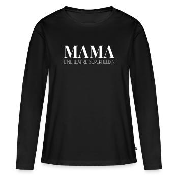 Mama Superheldin Spruch - Frauen Premium Bio Langarmshirt - Schwarz - Vorne - Julia (174cm)