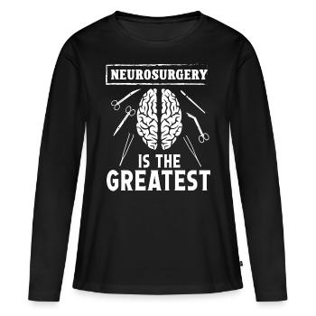 Brain Surgeon Neurosurgery Greatest Neurosurgeon - Women's Premium Organic Long Sleeve Shirt - black - Front - Julia (174cm)