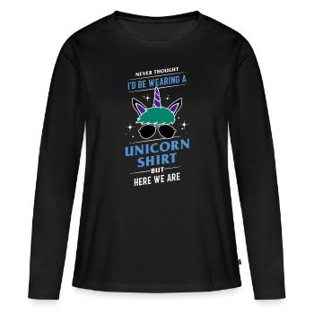 Never Thought I'd Be Wearing A Unicorn - Women's Premium Organic Long Sleeve Shirt - black - Front - Julia (174cm)