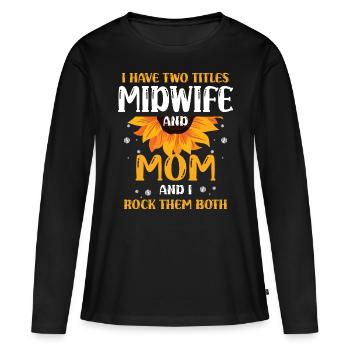 Doula Hebammenwesen Geburt Geburt Schwangerschaft - Frauen Premium Bio Langarmshirt - Schwarz - Vorne - Julia (174cm)