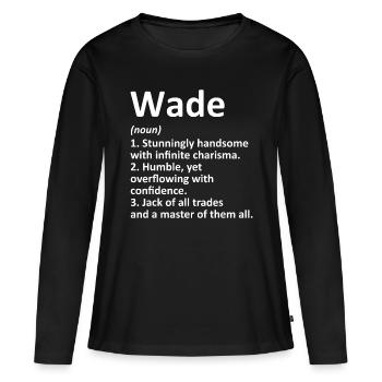 WADE Définition Nom personnalisé Drôle d’anniversaire G - T-shirt manches longues Premium bio Femme - noir - Devant - Julia (174cm)