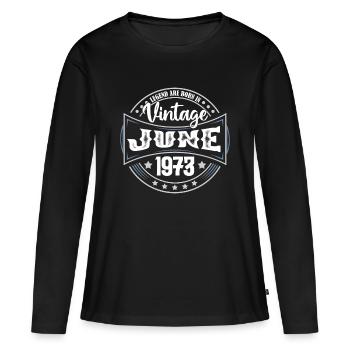 1973 Juni. Geburtstagsgeschenk Juni 1973. Juni - Frauen Premium Bio Langarmshirt - Schwarz - Vorne - Julia (174cm)