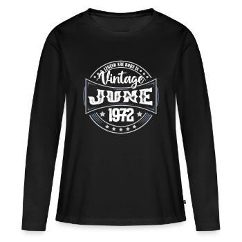 1972 Juni. Geburtstagsgeschenk Juni 1972. Juni - Frauen Premium Bio Langarmshirt - Schwarz - Vorne - Julia (174cm)