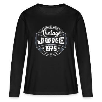 1975 Juni. Geburtstagsgeschenk Juni 1975. Juni - Frauen Premium Bio Langarmshirt - Schwarz - Vorne - Julia (174cm)