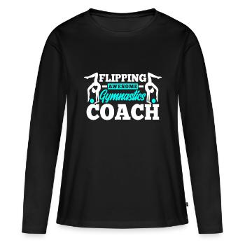 Flipping Awesome Gymnastics Coach Funny Gymnastomb - Women's Premium Organic Long Sleeve Shirt - black - Front - Julia (174cm)