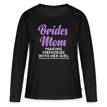 Brides Mom Mother Of The Bride Brautmutter Shirt - Frauen Premium Bio Langarmshirt - Schwarz - Vorne - Julia (174cm)
