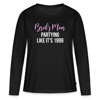 Brides Mom Mother Of The Bride Brautmutter Shirt - Frauen Premium Bio Langarmshirt - Schwarz - Vorne - Julia (174cm)