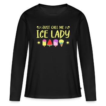 Just Call Me Ice Cream Lady Gelato Lover Gift Idea - Frauen Premium Bio Langarmshirt - Schwarz - Vorne - Julia (174cm)