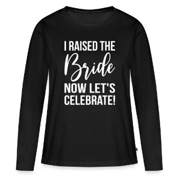 Brides Mom Mother Of The Bride Mutter Der Braut - Women's Premium Organic Long Sleeve Shirt - black - Front - Julia (174cm)