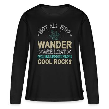 Manche sind auf der Suche nach coolen Felsen - Geologe Geodeb - Frauen Premium Bio Langarmshirt - Schwarz - Vorne - Julia (174cm)