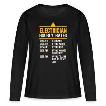 Lustiger Elektriker Stundensätze Linienrichter Geschenk für El - Frauen Premium Bio Langarmshirt - Schwarz - Vorne - Julia (174cm)