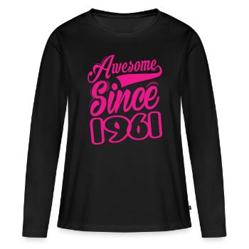Awesome Since 1961 - Frauen Premium Bio Langarmshirt - Schwarz - Vorne - Julia (174cm)