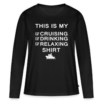 This Is My Cruising Drinking Relaxing Funny Cruise - Women's Premium Organic Long Sleeve Shirt - black - Front - Julia (174cm)