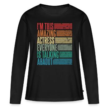 Acteur, Actrice, Cadeau, Acteur, Rétro - T-shirt manches longues Premium bio Femme - noir - Devant - Julia (174cm)