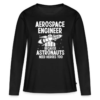 Aerospace Engineer Women Can Build Rockets Too - Women's Premium Organic Long Sleeve Shirt - black - Front - Julia (174cm)