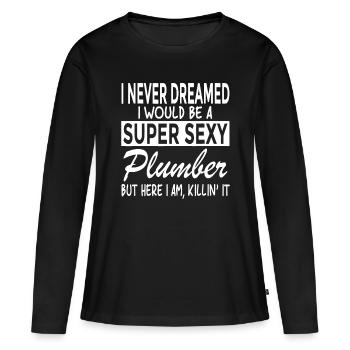 Super Sexy Plumber Funny Plumbing - Women's Premium Organic Long Sleeve Shirt - black - Front - Julia (174cm)
