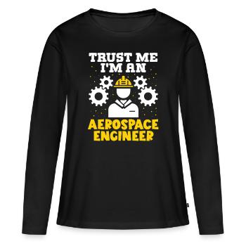 Aerospace Engineer in Aerospace Engineer - Women's Premium Organic Long Sleeve Shirt - black - Front - Julia (174cm)