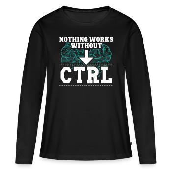 Softwareentwickler Nothing Works Without CTRL Geek - Frauen Premium Bio Langarmshirt - Schwarz - Vorne - Julia (174cm)