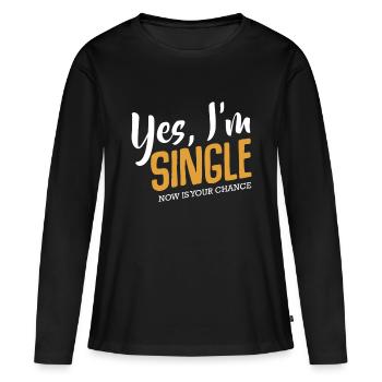 Oui, je suis célibataire maintenant c’est ta chance de vivre drôle Citation - T-shirt manches longues Premium bio Femme - noir - Devant - Julia (174cm)