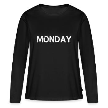 7 Days Of The Week. Monday - Women's Premium Organic Long Sleeve Shirt - black - Front - Julia (174cm)