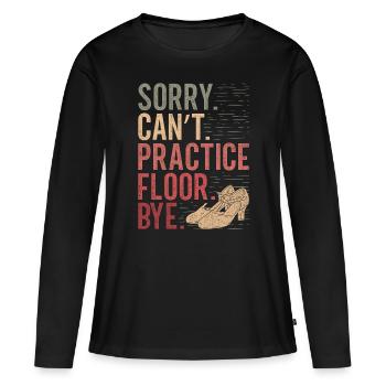 Stepptanz Stepptänzer Stepptänzerin Stepper - Frauen Premium Bio Langarmshirt - Schwarz - Vorne - Julia (174cm)