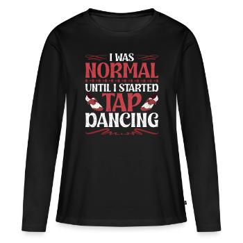Stepptanz Stepptänzer Stepptänzerin Stepper - Frauen Premium Bio Langarmshirt - Schwarz - Vorne - Julia (174cm)