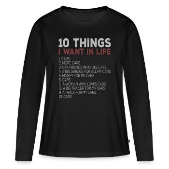 10 choses que je veux dans ma vie Voitures Plus de voitures voiture10 w - T-shirt manches longues Premium bio Femme - noir - Devant - Julia (174cm)