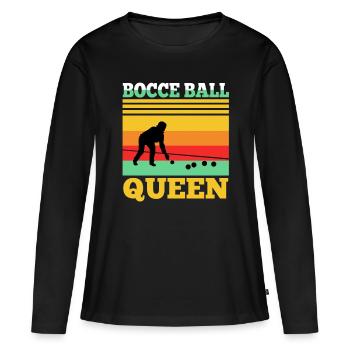 Bocce Ball Queen - Women's Premium Organic Long Sleeve Shirt - black - Front - Julia (174cm)